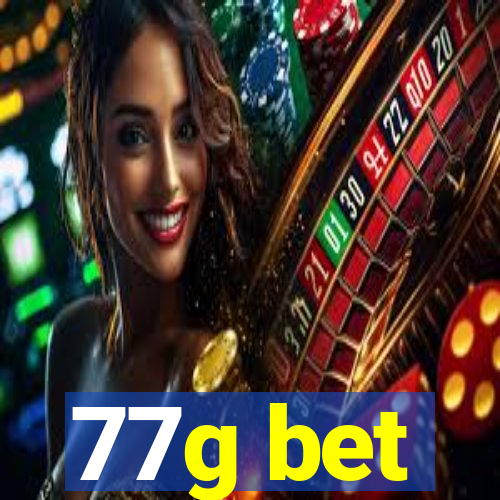 77g bet